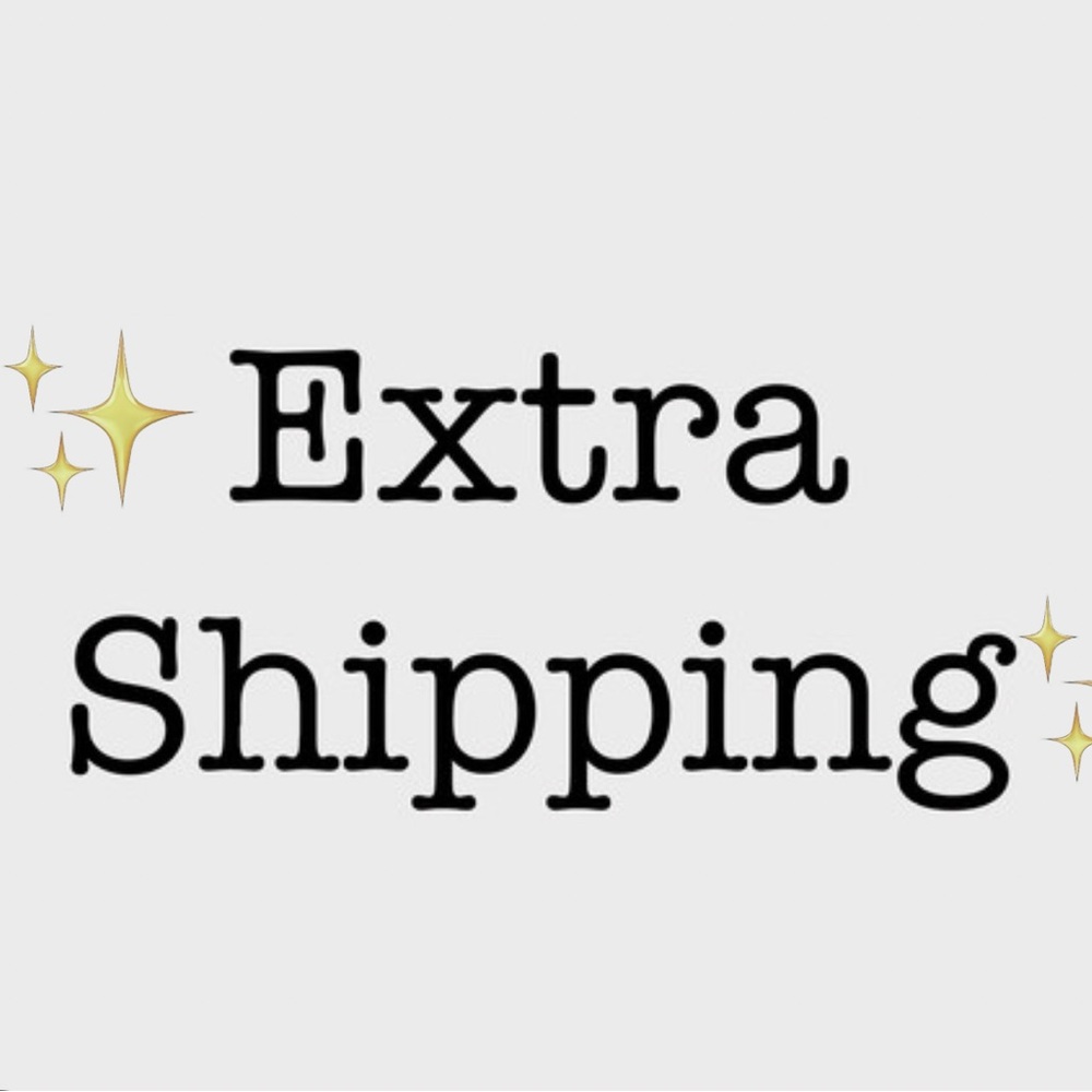 Extra Shipping Service